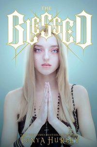 Enlarge image Cover: The Blessed - Simon & Schuster Books for Young Readers