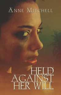 Enlarge image Cover: Held Against Her Will - America Star Books
