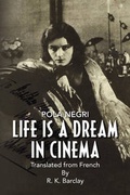 Cover: Life Is a Dream in Cinema - Xlibris Corporation