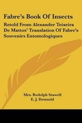 Cover: Fabre's Book Of Insects - Kessinger Publishing