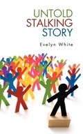 Cover: Untold Stalking Story - iUniverse