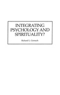 Cover: Integrating Psychology and Spirituality? - Praeger Publishers Inc