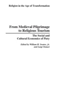 Cover: From Medieval Pilgrimage to Religious Tourism - Praeger Publishers Inc