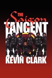 Enlarge image Cover: The Saigon Tangent - Xlibris