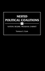 Cover: Nested Political Coalitions - Praeger Publishers Inc