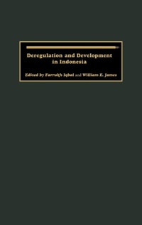 Enlarge image Cover: Deregulation and Development in Indonesia - Praeger Publishers Inc