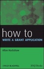 Cover: How to Write a Grant Application - Wiley-Blackwell