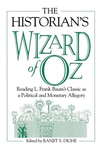 Enlarge image Cover: The Historian's Wizard of Oz - Praeger Publishers Inc