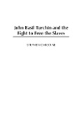 Cover: John Basil Turchin and the Fight to Free the Slaves - Praeger Publishers Inc