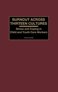 Cover: Burnout Across Thirteen Cultures - Praeger Publishers Inc