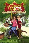 Cover: Of Giants and Ice - Simon & Schuster Books for Young Readers
