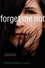 Cover: Forget Me Not - Simon Pulse;Simon & Schuster Books for Young Readers