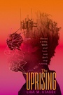 Cover: The Uprising - Simon & Schuster Books for Young Readers