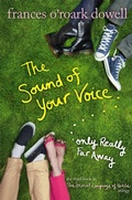 Cover: The Sound of Your Voice, Only Really Far Away - Atheneum Books for Young Readers