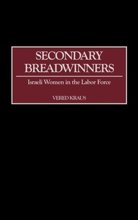 Abbildung von: Secondary Breadwinners - Praeger Publishers Inc