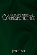 Cover: The Most Unusual Correspondence - Authorhouse