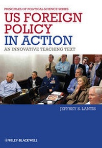 Enlarge image Cover: US Foreign Policy in Action - Wiley