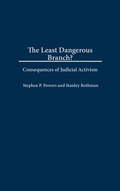 Cover: The Least Dangerous Branch? - Praeger Publishers Inc