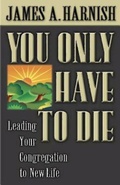 Cover: You Only Have to Die - Abingdon Press