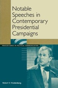 Cover: Notable Speeches in Contemporary Presidential Campaigns - Praeger Publishers Inc