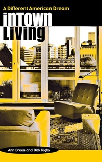 Enlarge image Cover: Intown Living - Praeger Publishers Inc