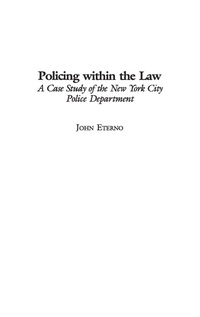 Enlarge image Cover: Policing within the Law - Praeger Publishers Inc
