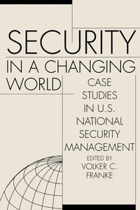 Enlarge image Cover: Security in a Changing World - Praeger Publishers Inc