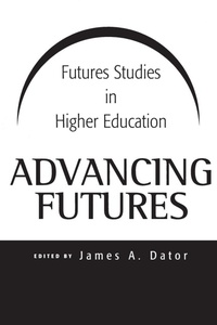 Enlarge image Cover: Advancing Futures - Praeger Publishers Inc