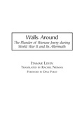 Cover: Walls Around - Praeger Publishers Inc