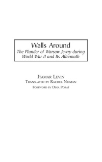 Enlarge image Cover: Walls Around - Praeger Publishers Inc
