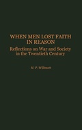 Cover: When Men Lost Faith in Reason - Praeger Publishers Inc