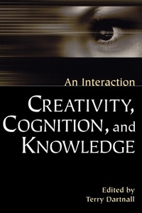 Enlarge image Cover: Creativity, Cognition, and Knowledge - Praeger Publishers Inc
