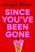 Cover: Since You've Been Gone - Simon & Schuster Books for Young Readers