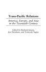Cover: Trans-Pacific Relations - Praeger Publishers Inc