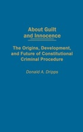 Cover: About Guilt and Innocence - Praeger Publishers Inc