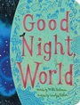 Cover: Good Night, World - Beach Lane Books