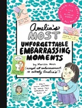 Cover: Amelia's Most Unforgettable Embarrassing Moments - Paula Wiseman Books