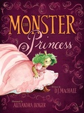 Cover: The Monster Princess - Aladdin Paperbacks