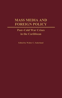 Enlarge image Cover: Mass Media and Foreign Policy - Praeger Publishers Inc