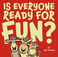 Enlarge image Cover: Is Everyone Ready for Fun? - Beach Lane Books