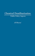 Cover: Chemical Demilitarization - Praeger Publishers Inc