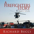 Cover: A Firefighters Story - AuthorHouse