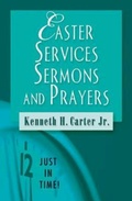 Cover: Just in Time! Easter Services, Sermons, and Prayers - Abingdon Press