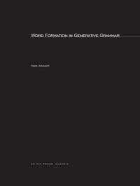 Enlarge image Cover: Word Formation in Generative Grammar: Volume 1 - MIT Press