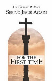 Abbildung von: Seeing Jesus Again for the First Time - America Star Books