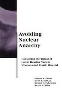 Enlarge image Cover: Avoiding Nuclear Anarchy - MIT Press