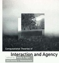 Cover: Computational Theories of Interaction and Agency - MIT Press