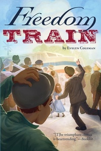 Enlarge image Cover: Freedom Train - Margaret K. McElderry Books