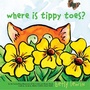 Cover: Where Is Tippy Toes? - Atheneum Books for Young Readers