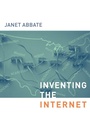 Cover: Inventing the Internet - MIT Press